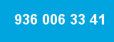 936 006 33 41